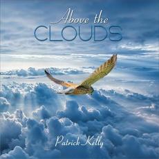 Above the Clouds mp3 Album by Patrick Kelly
