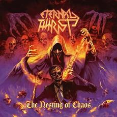 The Nesting of Chaos mp3 Album by Eternal Thirst