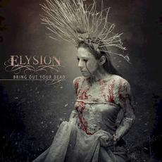 Bring Out Your Dead mp3 Album by Elysion