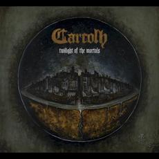 Twilight of the Mortals mp3 Album by Carcolh