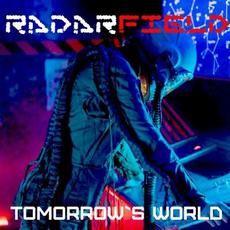 Tomorrow`s World mp3 Single by Radarfield