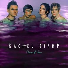 Oceans Of Venus (Expanded Edition) (Re-issue) mp3 Album by Rachel Stamp