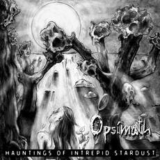 Hauntings of Intrepid Stardust mp3 Album by Opsimath