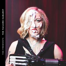 The Failure Cabaret mp3 Album by The Fremonts