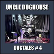 Dogtales mp3 Album by Uncle Doghouse