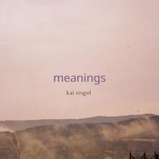 Meanings mp3 Album by Kai Engel