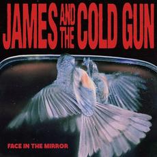 Face in the Mirror mp3 Album by James And The Cold Gun