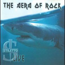 The Aera Of Rock mp3 Live by Stiletto