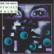 Ride the Night Remixes mp3 Remix by Baldo