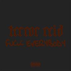 Fuck Everybody mp3 Single by Terror Reid