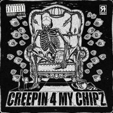 Creepin 4 My Chipz mp3 Single by Terror Reid
