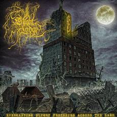 Everlasting Blight Festering Across the Land mp3 Album by Blight Lodge