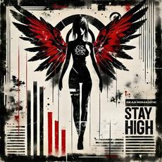 Stay High mp3 Album by Dead Romantic