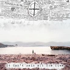 It Can't Rain All The Time mp3 Album by Silver Dollar Room