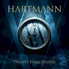 Twenty Times Colder mp3 Album by Hartmann