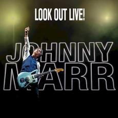 Look Out Live! mp3 Live by Johnny Marr