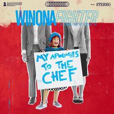 My Apologies To The Chef (Deluxe Edition) mp3 Album by Winona Fighter