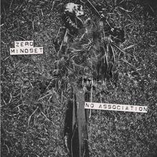 No Association mp3 Single by Zero Mindset
