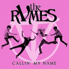 Callin' My Name mp3 Single by The RVMES