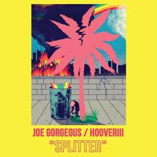 Joe Gorgeous / Hooveriii "Splitter" mp3 Compilation by Various Artists