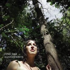 Fine Day mp3 Album by Hannah White