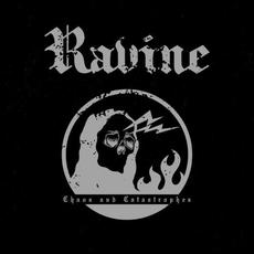 Chaos and Catastrophes mp3 Album by Ravine