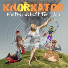Weltherrschaft für Alle mp3 Album by Knorkator