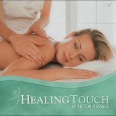 Healing Touch: Music for Massage mp3 Album by Daniel May