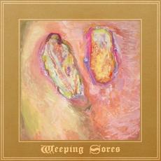 Weeping Sores mp3 Album by Weeping Sores