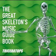 THE GREAT SKELETON'S MUSIC GUIDE BOOK mp3 Album by TRICERATOPS