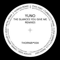 The Glances You Give Me (Remixes) mp3 Remix by Yuno