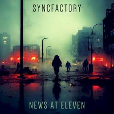 News at Eleven mp3 Single by Syncfactory