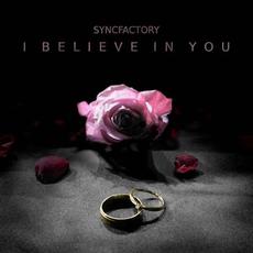 I Believe In You mp3 Single by Syncfactory