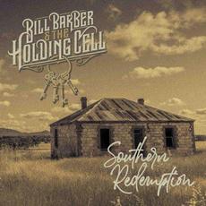 Southern Redemption mp3 Album by Bill Barber & The Holding Cell