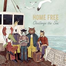 Challenge the Sea mp3 Album by Home Free