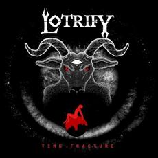 Time Fracture mp3 Album by Lotrify
