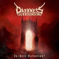 Is There Salvation? mp3 Album by Darkness Surrounding