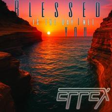 Blessed Is The Day I Met You mp3 Single by Eﬀex