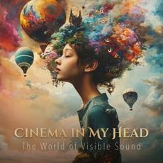 Cinema in My Head (The World of Visible Sound) mp3 Compilation by Various Artists