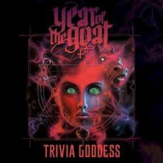 Trivia Goddess mp3 Album by Year Of The Goat