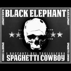 Spaghetti Cowboy mp3 Album by Black Elephant
