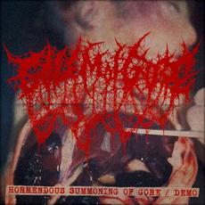 Horrendous Summoning of Gore mp3 Album by Golem Of Gore
