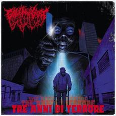 Tre Anni Di Terrore mp3 Artist Compilation by Golem Of Gore