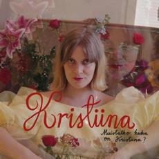 Muistatko kuka on Kristiina? mp3 Album by Kristiina