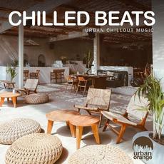 Chilled Beats: Urban Chillout Music mp3 Compilation by Various Artists
