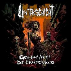 Golem Akt 1: Die Erweckung mp3 Album by Unterschicht
