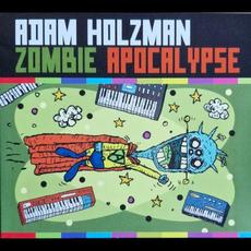 Zombie Apocalypse mp3 Album by Adam Holzman
