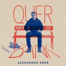 Quer durch die Bank mp3 Album by Alexander Eder