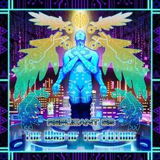 The Way of the Future mp3 Album by Replicant 69