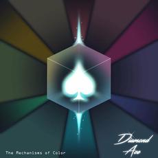 The Mechanisms of Color mp3 Album by Diamond Ace